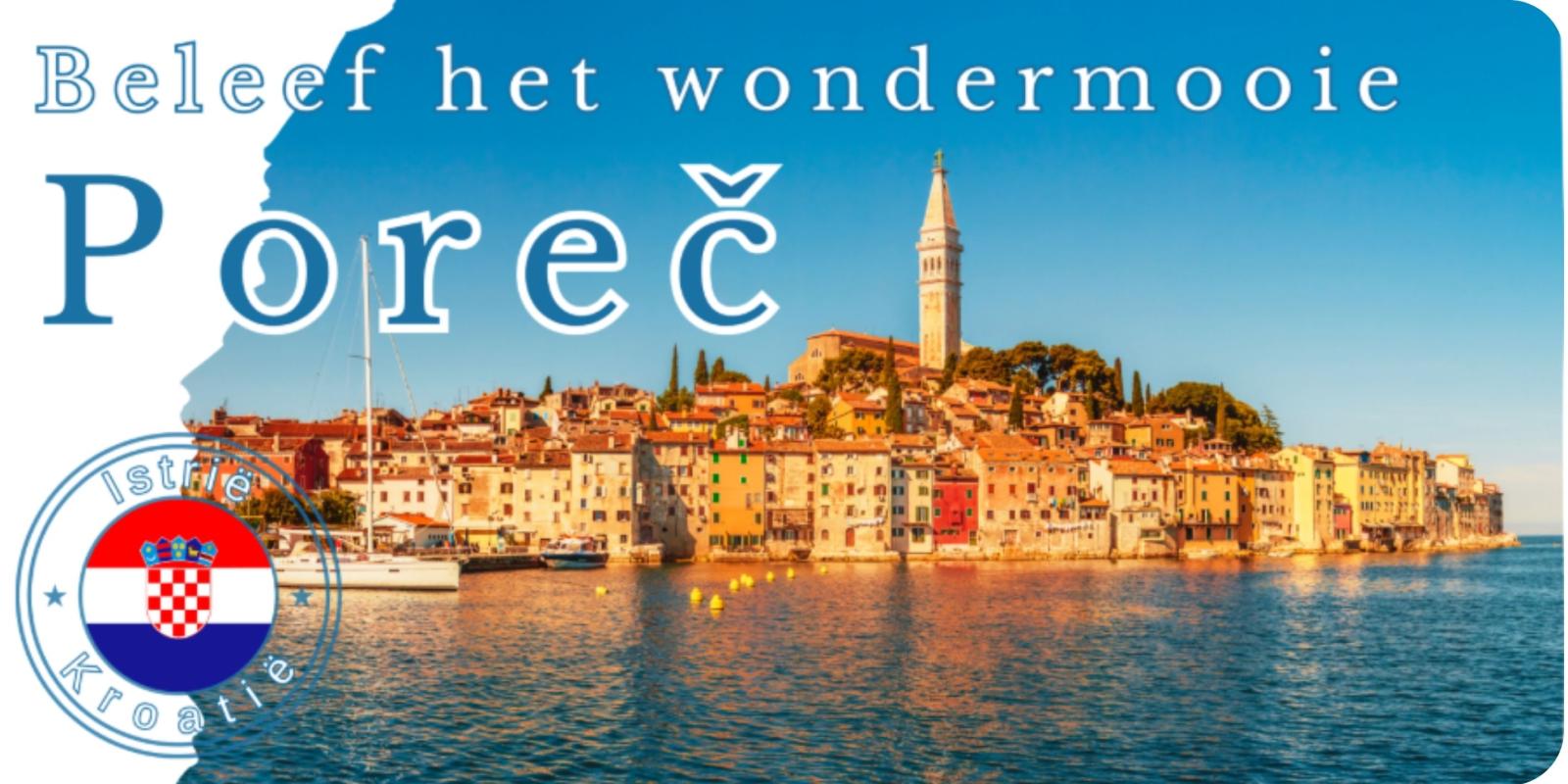 Maps of Pore? and Istria | Visiting Pore? Porec Istra-Istria - official tourism portal